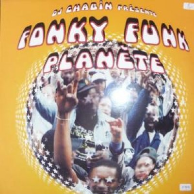 DJ Chabin - Fonky Funk Planète
