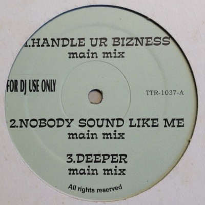 Xzibit - Handle Ur Bizness / Nobody Sounds Like Me / Deeper