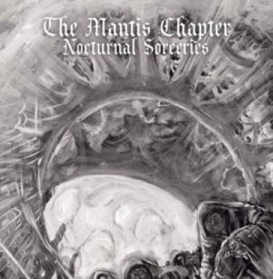 The Mantis Chapter - Nocturnal Sorceries