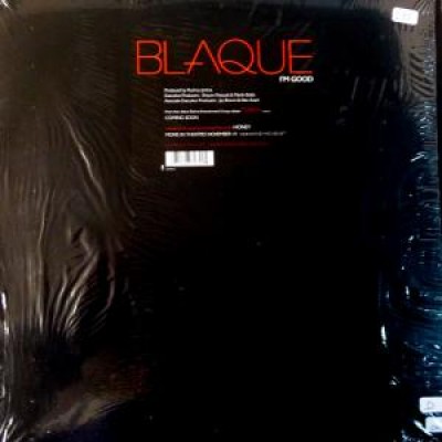 Blaque - I'm Good