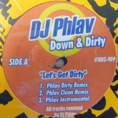 DJ Phlav - Down & Dirty