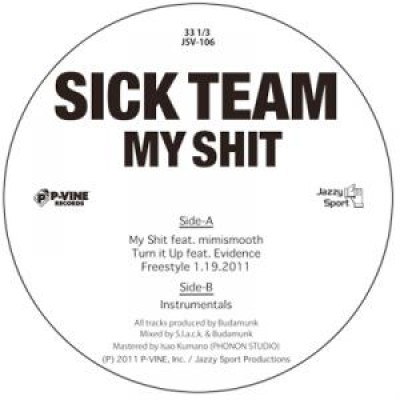 Sick Team - My Shit