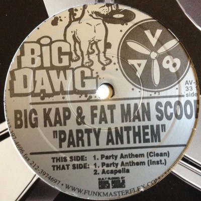 Big Kap & Fat Man Scoop - Party Anthem