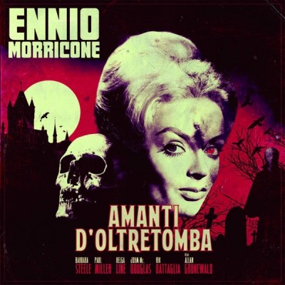 Ennio Morricone - Amanti D'Oltretomba (Colonna Sonora Originale)