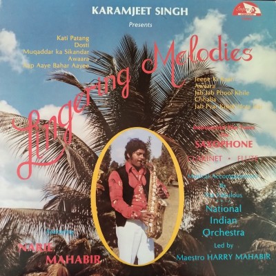 Harry Mahabir - Karamjeet Singh Presents - Lingering Melodies