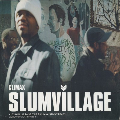 Slum Village - Climax / Raise It Up