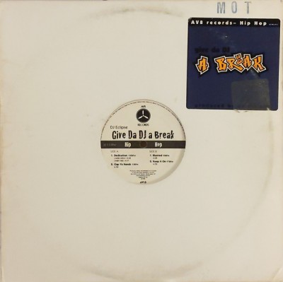 DJ Eclipse - Give Da DJ A Break