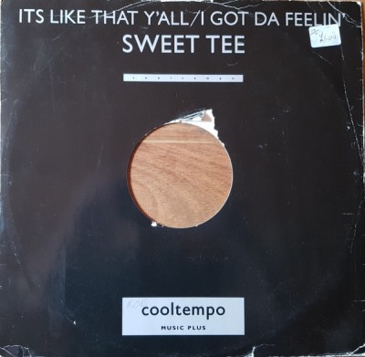 Sweet Tee - It's Like That Y'all / I Got Da Feelin'