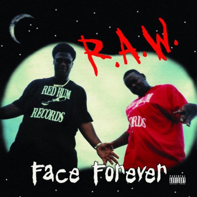 Face Forever - R.A.W