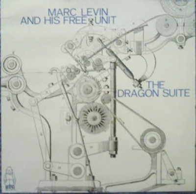 Marc Levin And His Free Unit - The Dragon Suite