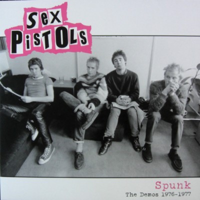 Sex Pistols - Spunk (The Demos 1976-1977)