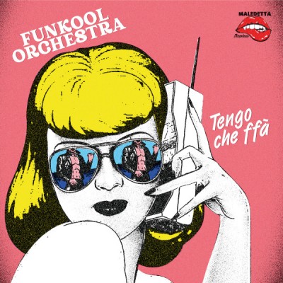 Funkool Orchestra - Tengo Che Ffà