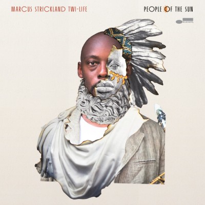Marcus Strickland's Twi-Life - People Of The Sun