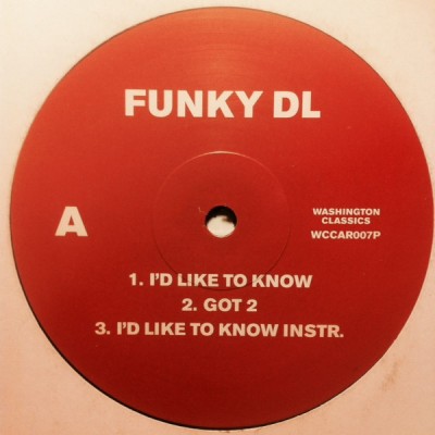 Funky DL - I'd Like To Know