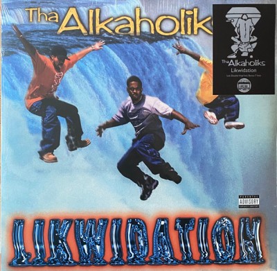 Tha Alkaholiks - Likwidation