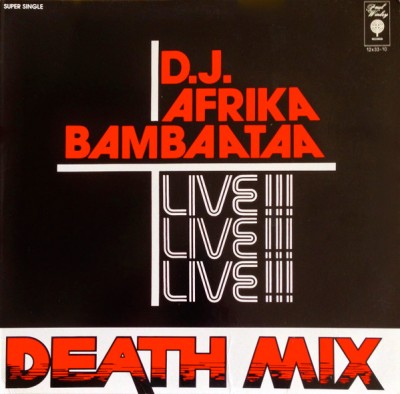 Afrika Bambaataa - Death Mix — Live!!