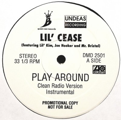 Lil' Cease - Play Around