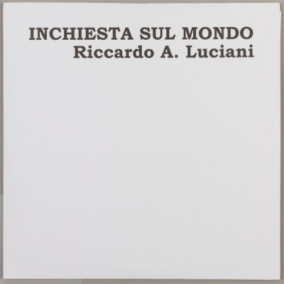 Antonio Ricardo Luciani - Inchiesta Sul Mondo