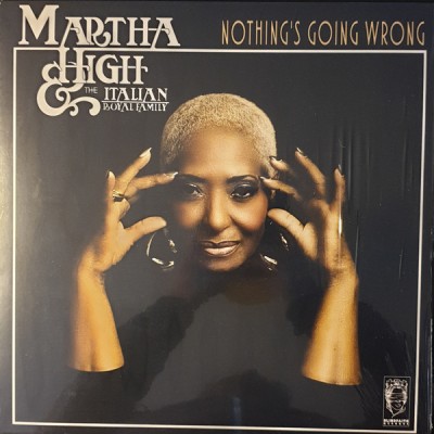 Martha High - Nothing's Going Wrong