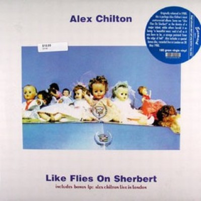 Alex Chilton - Like Flies On Sherbert