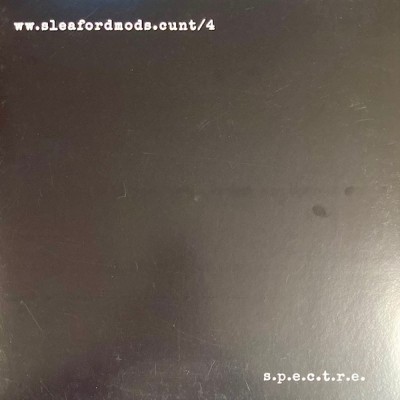 Sleaford Mods - S.P.E.C.T.R.E.