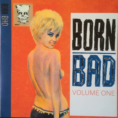Various - Born Bad Volume One