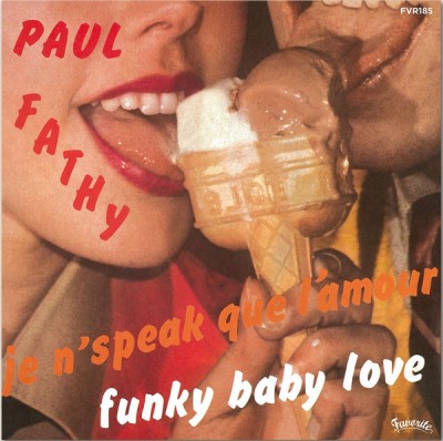 Paul Fathy - Funky Baby Love / Karukera C'est Comme Ça