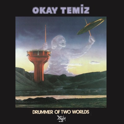 Okay Temiz - Drummer Of Two Worlds