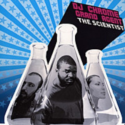 DJ Chrome - The Scientist
