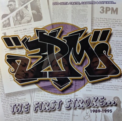 3 PM - The First Stroke... (1989-1995)