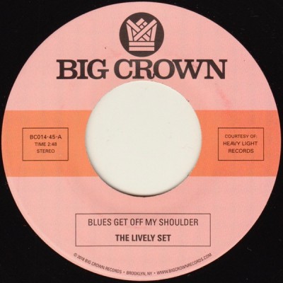 The Lively Set / The Three Dudes - Blues Get Off My Shoulder / I'm Begging You