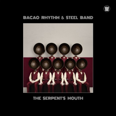 The Bacao Rhythm & Steel Band - The Serpent’s Mouth