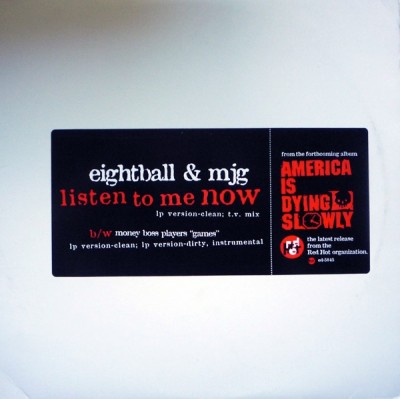 Eightball & M.J.G. - Listen To Me Now / Games