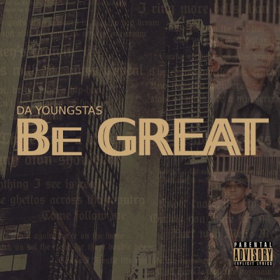 Da Youngsta's - Be Great