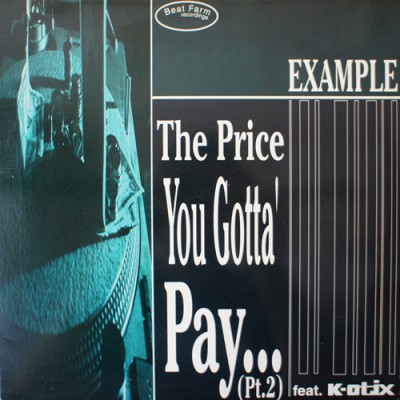 Example - The Price You Gotta' Pay... (Pt. 2) / Them From "Id Est"