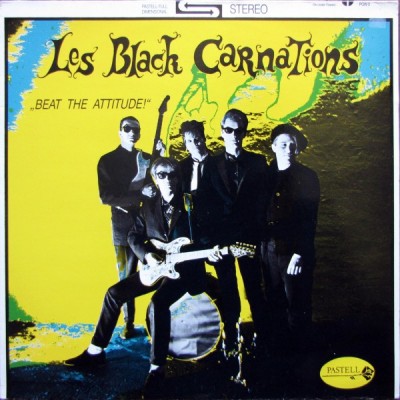 Les Black Carnations - Beat The Attitude