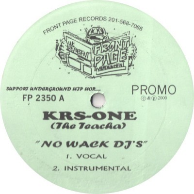 KRS-One - No Wack DJ's / I Will Make It