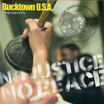 Bucktown U.S.A. - No Justice No Peace