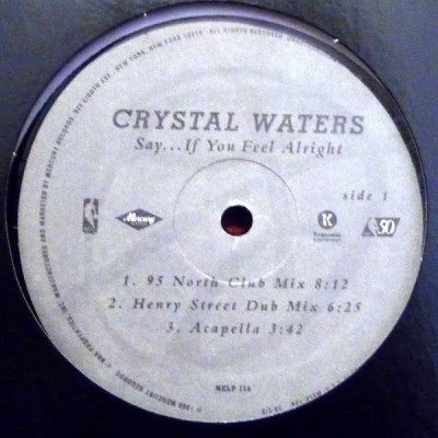 Crystal Waters - Say... If You Feel Alright