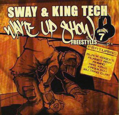 Sway & King Tech - Wake Up Show Freestyles Vol. 7 / Murdering MC's