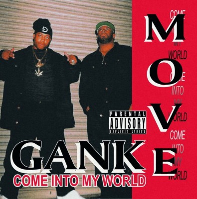 Gank Move - Come Into My World