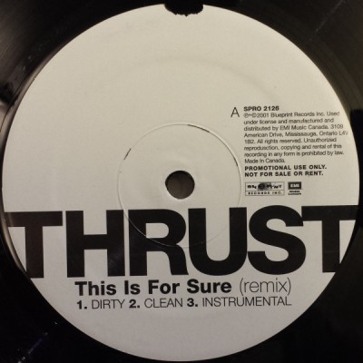 Thrust - This Is For Sure