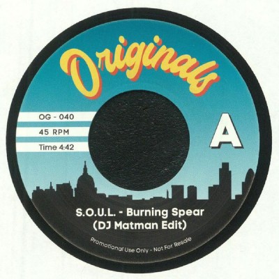 Burning Spear - S.O.U.L. (DJ Matman Edit) / Go With The Flow 