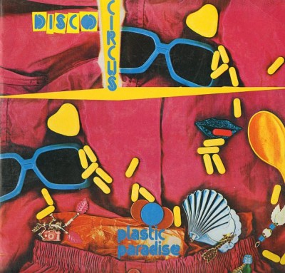 Disco Circus - Plastic Paradise