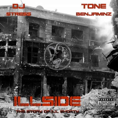 DJ Stress x Tone Benjaminz - Illside (The Story Of Ill Shorty)