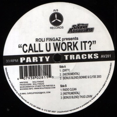 DJ Roli Fingaz - Call U Work It?