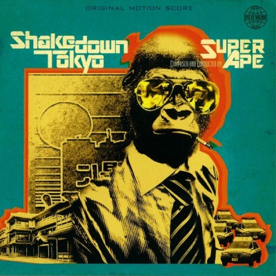 Super Ape - Shakedown / Tokyo
