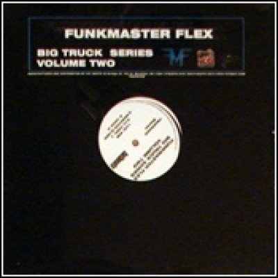 Funkmaster Flex - Big Truck Series Volume Two