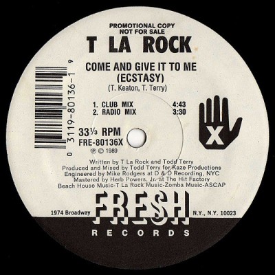 T La Rock - Come And Give It To Me (Ecstasy)