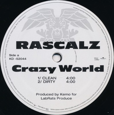 Rascalz - Crazy World / Filthy